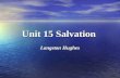 Unit 15 Salvation Langston Hughes Langston Hughes.