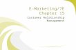 Customer Relationship Management E-Marketing/7E Chapter 15