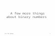 CSC 370 (Blum)1 A few more things about binary numbers.