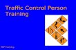 TCP Training Traffic Control Person Training. TCP Training Agenda !Course Introduction !Complying with Regulations and Standards !Using Traffic Control.