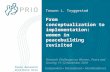Peace Research Institute Oslo From conceptualization to implementation: women in peacebuilding revisited Research Challenges on Women, Peace and Security,