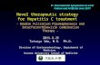 Novel therapeutic strategy for Hepatitis C treatment 2011.3.25 Tatsuya Ide, M.D. Ph.D. Division of Gastroenterology, Department of Medicine, Kurume University.