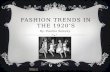 FASHION TRENDS IN THE 1920’S By: Paulina Selecky .