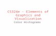 CS324e - Elements of Graphics and Visualization Color Histograms.