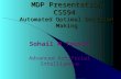 MDP Presentation CS594 Automated Optimal Decision Making Sohail M Yousof Advanced Artificial Intelligence.