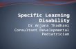 Dr Anjana Thadhani Consultant Developmental Pediatrician.