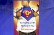 Revealing God’s Heroes in You July Teaching Series.