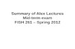Summary of Alex Lectures Mid-term exam FISH 261 – Spring 2012.