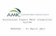 Australian Export Meat Inspection System MINTRAC – 31 March 2011.