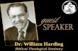 Dr. William Harding Biblical Theological Seminary.