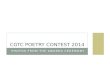 PHOTOS FROM THE AWARDS CEREMONY CGTC POETRY CONTEST 2014.