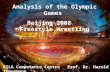 Analysis of the Olympic Games Beijing 2008 Freestyle Wrestling FILA Competence Centre Prof. Dr. Harold Tünnemann.