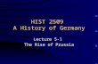 HIST 2509 A History of Germany Lecture 5-1 The Rise of Prussia.
