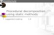 1 Procedural decomposition using static methods suggested reading:1.4.