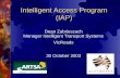 Intelligent Access Program (IAP) Dean Zabrieszach Manager Intelligent Transport Systems VicRoads 30 October 2003.