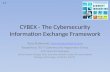 CYBEX - The Cybersecurity Information Exchange Framework Tony Rutkowski, tony@yaanatech.comtony@yaanatech.com Rapporteur, ITU-T Cybersecurity Rapporteur.
