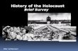 History of the Holocaust Ofer Ashkenazi Brief Survey.