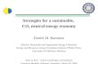 Strategies for a sustainable, CO 2 neutral energy economy Daniel M. Kammen Director, Renewable and Appropriate Energy Laboratory Energy and Resources.