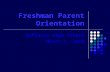 Freshman Parent Orientation Defiance High School March 1, 2012.
