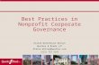 Best Practices in Nonprofit Corporate Governance Elaine Waterhouse Wilson Quarles & Brady LLP Elaine.Wilson@quarles.com (312) 715 5141.