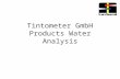 Tintometer GmbH Products Water Analysis. Overview Lovibond® Products  Titrimetric methods MINIKIT  Colorimetric methods Comparators (CHECKIT and 2000+)