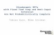 Kinodynamic RRTs with Fixed Time Step and Best-Input Extension Are Not Probabilistically Complete Tobias Kunz, Mike Stilman.