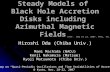 Steady Models of Black Hole Accretion Disks including Azimuthal Magnetic Fields Hiroshi Oda (Chiba Univ.) Mami Machida (NAOJ) Kenji Nakamura (Matsue) Ryoji.