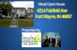 Virtual Open House 4214 Fairfield Ave Presented by: Fort Wayne, IN 46807.