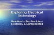 Exploring Electrical Technology Reaction to Ben Franklin’s Electricity & Lightning Rod.