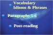 Vocabulary Idioms & Phrases Paragraphs 5-6 Post-reading.