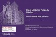 East Midlands Property Market Who is Building What & Where? Matthew J Wallace RICS Governing Council | East Midlands Regional Board Partner at EC Harris.