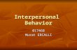 Interpersonal Behavior 017468 Murat ERCALLI. Contents Conflict in Organization Conflict in Organization 1-Nature of Conflict 3- Source of Conflict 5-Model.