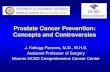 Prostate Cancer Prevention: Concepts and Controversies J. Kellogg Parsons, M.D., M.H.S. Assistant Professor of Surgery Moores UCSD Comprehensive Cancer.