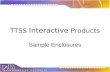 TTSS Interactive Products Sample Enclosures. Kiosk Models Angula III.