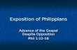 Exposition of Philippians Advance of the Gospel Despite Opposition Phil 1:12-18.