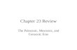 Chapter 23 Review The Paleozoic, Mesozoic, and Cenozoic Eras.