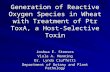 Generation of Reactive Oxygen Species in Wheat with Treatment of Ptr ToxA, a Host- Selective Toxin Joshua E. Steeves Viola A. Manning Dr. Lynda Ciuffetti.