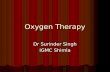 Oxygen Therapy Dr Surinder Singh IGMC Shimla. Basic Concepts: Oxygen Cascade: Inspired = 150 mmHg at Sea Level SML120 ↓ Alveolar PO 2 = 103 ↓ Arterial=100.