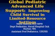 Global Pediatric Advanced Life Support: Improving Child Survival in Limited-Resource Settings Mark Ralston, MD MPH Dept Pediatrics, Naval Hospital Oak.
