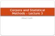 Albert Gatt Corpora and Statistical Methods – Lecture 3.