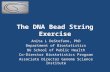 The DNA Bead String Exercise Anita L DeStefano, PhD Department of Biostatistics BU School of Public Health Co-Director Biostatistics Program Associate.