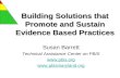 Building Solutions that Promote and Sustain Evidence Based Practices Susan Barrett Technical Assistance Center on PBIS  .