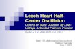 Leech Heart Half- Center Oscillator: Control of Burst Duration by Low- Voltage Activated Calcium Current Math 723: Mathematical Neuroscience Khaldoun Hamade.