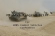 PM AAVS Program Brief For 2005 Combat Vehicles Conference.