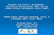 Minerals and Africa’s Development: The African Mining Vision (AMV) and the ECOWAS Mineral Development Policy (EMDP) ECOWAS Public Officials Workshop, Accra,