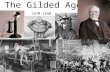 The Gilded Age 1870-1890. Gilded means to cover something of poor quality with gold What does this imply about American Society? Mark Twain.