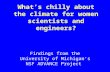 What’s chilly about the climate for women scientists and engineers? Findings from the University of Michigan’s NSF ADVANCE Project.