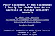 Proxy Searching of Non-Searchable & Poorly Searchable Open Access Archives of Digital Scholarly Journals Dr. Péter Jacsó, Professor Department of Information.