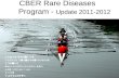1 CBER Rare Diseases Program - Update 2011-2012 Nisha Jain, MD Chief, Clinical Review Branch DH/OBRR/CBER/FDA May 15, 2012 NORD Corporate Council.
