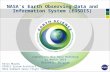NASA's Earth Observing Data and Information System (EOSDIS) Kevin Murphy EOSDIS System Architect NASA Goddard Space Flight Center Copernicus Big Data Workshop.